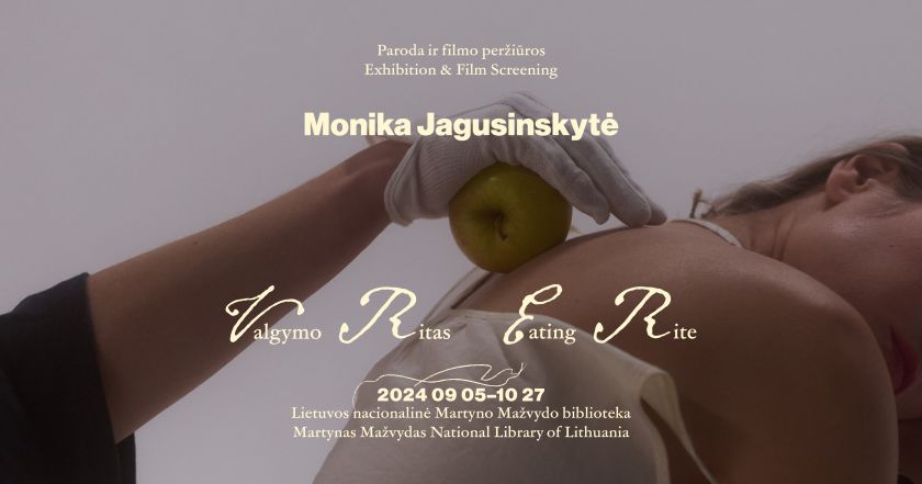 
Paroda „Monika Jagusinskytė. Valgymo Ritas“                